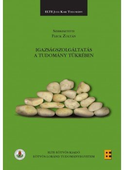 Fleck Zoltán - Igazságszolgáltatás a tudomány tükrében Fleck Zoltán - Igazságszolgáltatás a tudomány tükrében, null 2010 antikvár könyv