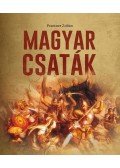 Prantner Zoltán - Magyar csaták