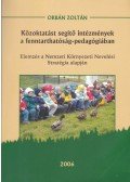 Orbán Zoltán - Közoktatást segítő intézmények a fenntarthatóság-pedagógiában