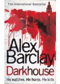 Barclay, Alex - Darkhouse