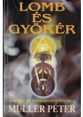 Müller Péter - Lomb és gyökér