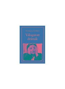 Schwajda György - Válogatott drámák - NEMZETI KÖNYVTÁR 52. Schwajda György - Válogatott drámák - NEMZETI KÖNYVTÁR 52., null 2016 antikvár könyv