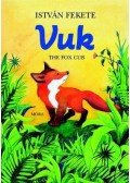 Fekete István - Vuk the fox cub (3.kiadás)