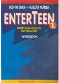 Besnyi Erika,Huszár Márta - Enterteen 1. Workbook