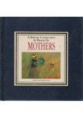 Helen Exley - A Special Collection In Praise Of Mothers