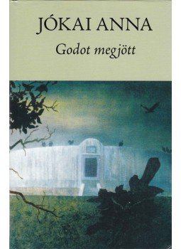Jókai Anna - Godot megjött Jókai Anna - Godot megjött, Budapest 0 antikvár könyv