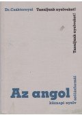 Dr. Csáktornyai Ferenc - Az angol köznapi nyelv szólásformái