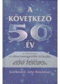 Brockman, John - A következő 50 év