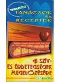 Vértes András Dr. - Tanácsok és receptek a szív- és érbetegségek megelőzésére