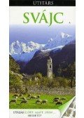 Czupryn Adriana,Omilanowska Malgorzata - Svájc - Utazás előtt, alatt, után...helyett?