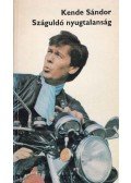 Kende Sándor - Száguldó nyugtalanság
