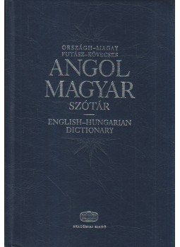 Országh László, Magay Tamás, Futász Dezső, Kövecses Zoltán - Angol-magyar szótár, Budapest 2000 antikvár könyv