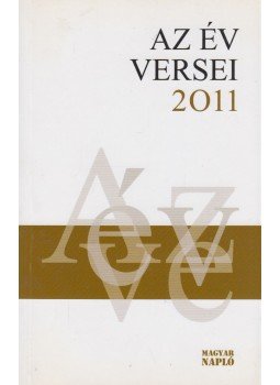 Nagy Gábor - Az év versei 2011 Nagy Gábor - Az év versei 2011, Budapest 2011 antikvár könyv