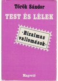 Török Sándor - Test és lélek (dedikált)