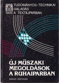 Több szerző - Új műszaki megoldások a ruhaiparban