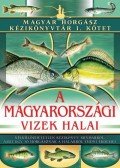 Dr. Lányi Gábor,Dr. Lányi György - A magyarországi vizek halai