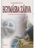 Vermes Éva - Egymásba zárva