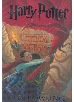 J. K. Rowling - Harry Potter és a Titkok Kamrája J. K. Rowling - Harry Potter és a Titkok Kamrája, Budapest 2002 antikvár könyv