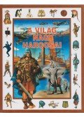Kész Barnabás - A világ nagy harcosai