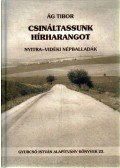 Ág Tibor - Csináltassunk hírharangot