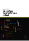 Jakab András - Az európai alkotmányjog nyelve