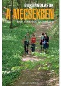 Müller Nándor - Barangolások a Mecsekben