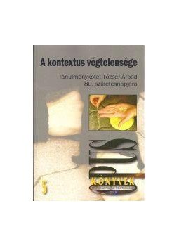 Csanda Gábor, H.Nagy Péter - A kontextus végtelensége, null 2016 antikvár könyv