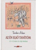 Tordon Ákos - Az én első tanítóm