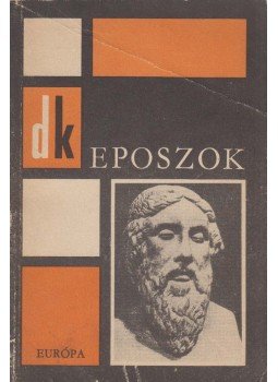 Homérosz, Dante Alighieri, Tasso, Torquato - Eposzok Homérosz, Dante Alighieri, Tasso, Torquato - Eposzok, Budapest 1969 antikvár könyv