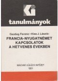 Gazdag Ferenc,Kiss J. László - Francia-nyugatnémet kapcsolatok a hetvenes években
