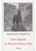 Unamuno, Miguel de - Don Quijote és Sancho Panza élete