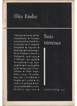 Illés Endre - Száz történet II. kötet, Budapest 1966 antikvár könyv