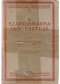 Dr. Schandl József - A szarvasmarha tenyésztése