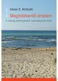 Alister E. McGrath - Meghökkentő értelem