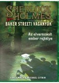 Tracy Mack , Michael Citrin - Sherlock Holmes és a Baker Streeti Vagányok 2. - Az elvarázsolt ember rejtélye