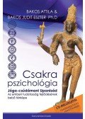 Bakos Attila,Bakos Judit Eszter Ph.D - Csakra Pszichológia - Jóga-csúdámani Upanisád - Az emberi tudatosság fejlődésének belső térképe - Hanganyag QR kóddal