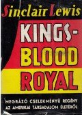Lewis,Sinclair - Kingsblood Royal