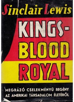 Lewis,Sinclair - Kingsblood Royal Lewis,Sinclair - Kingsblood Royal, 1948 antikvár könyv