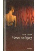 Lévai Katalin - Vörös szőnyeg