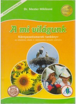 Dr. Mester Miklósné - A mi világunk Dr. Mester Miklósné - A mi világunk, Celldömölk 2009 antikvár könyv