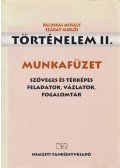 Száray Miklós,Pálinkás Mihály - Történelem II. Munkafüzet