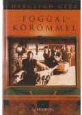 Herczegh Géza - Foggal és körömmel