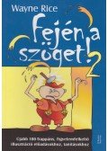 Wayne Rice - Fején a szöget! 2.