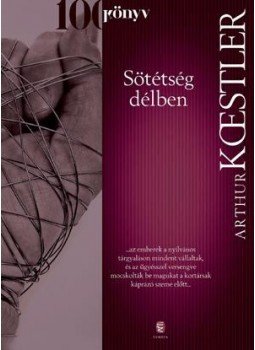 Arthur Koestler - Sötétség délben, null 2016 antikvár könyv