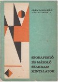 Tóth János - Szobafestő és mázoló szakrajz mintalapok