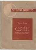 Sipos István,Bena Leopold - Cseh nyelvkönyv csoportos és magántanulásra