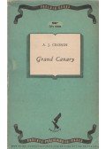 A. J. Cronin - Grand Canary