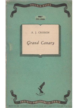 A. J. Cronin - Grand Canary A. J. Cronin - Grand Canary, Párizs 0 antikvár könyv