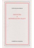 Heller Ágnes,Márkus György,Fehér Ferenc - Diktatúra a szükségletek felett