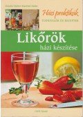 Hailer, Manfred,DAIBER,CLAUDIA - Likőrök házi készítése